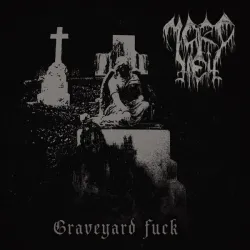 Mordhell- Graveyard Fuck